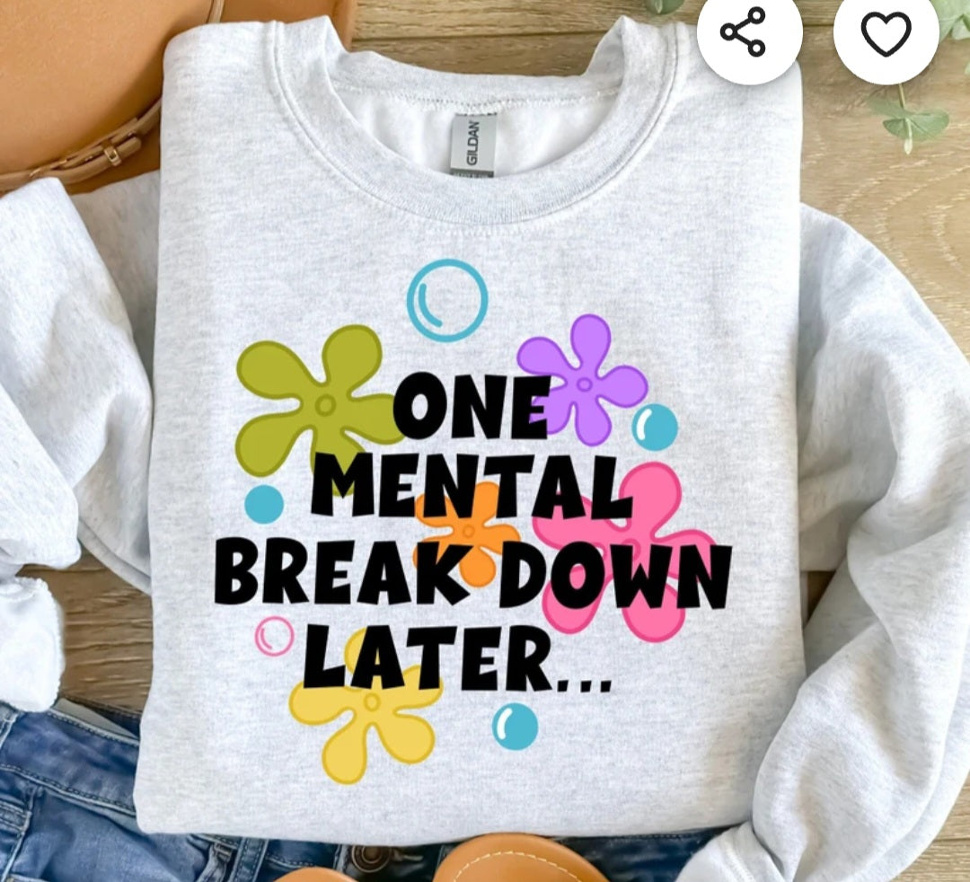 mental breakdown crewneck