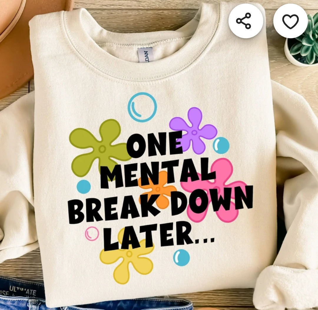 mental breakdown crewneck