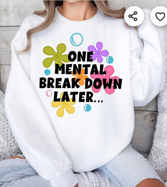 mental breakdown crewneck